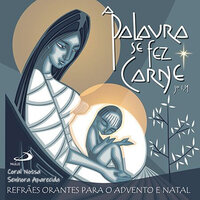 Ó Maria, mulher bendita - Coral Nossa Senhora Aparecida