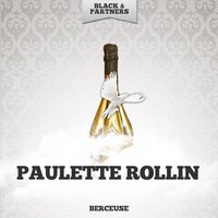 A La Claire Fontaine - Paulette Rollin