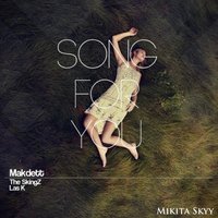 Song For You - Makdett