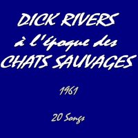 En avant l'amour - Dick Rivers