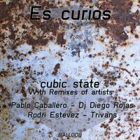 És Curiós - Cubic State & Trivans