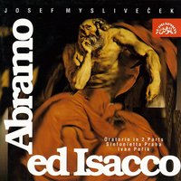 Abramo ed Isacco, Act II, Scene 19: Né di felici quel germe altero. Tempo di menuetto - Sinfonietta Praha, Ivan Pařík, Jan Širc, Jaroslav Přikryl, Victoria Luchianez & Jan Širc & Sinfonietta Praha & Jaroslav Přikryl & Ivan Pařík & Victoria Luchianez & Йозеф Мысливечек