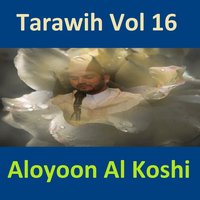 Tarawih, Pt. 2 - Sheikh Al Oyoun Al Koshi