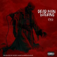 Dead Man Walking - R.B.D.