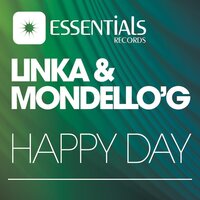 Happy Day - LINKA & Mondello'G