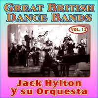 When Day Is Done - Jack Hylton y su Orquesta