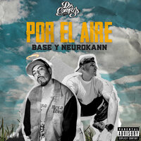 Con la Capucha - Dos Compas & BaSe & Neurokann