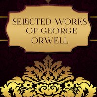 George Orwell. «Selected works of George Orwell (Animal Farm, Nineteen Eighty-Four)». #28 - Mark Bowen