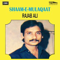 Yeh Bhi Kya Shaam - Rajab Ali