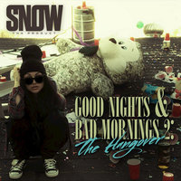 Drunk Love - Snow Tha Product