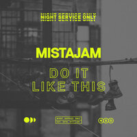 Do It Like This - MistaJam