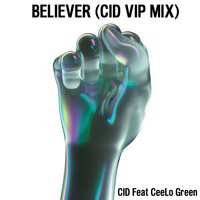 Believer - CID & CeeLo Green
