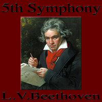 5th Symphony - Musical Ensemble & Ludwig van Beethoven