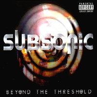 Change Your World - Subsonic