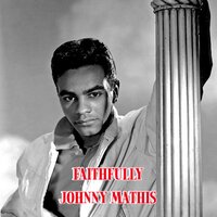 Where Are You (from Top of the Town) - Johnny Mathis