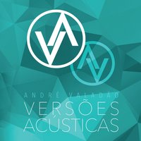 Abra Os Olhos do Meu Coração - André Valadão
