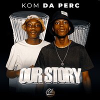 Makhala Njalo - Kom da Perc & OXY