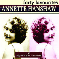 I Hate Myself (For Falling in Love with You) - Annette Hanshaw