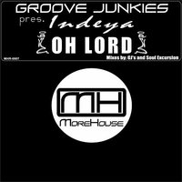 Oh Lord (Preachapella) [feat. Indeya] (Preachapella) - Groove Junkies & Evan Landes (Groove Junkies) & Indeya