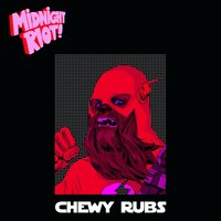 Gonna Make You Feel - Chewy Rubs