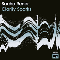 Clarity Sparks - Sacha Rener