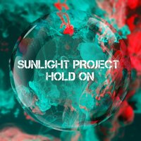 Hold On - Sunlight Project