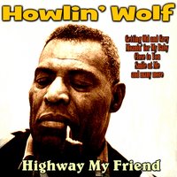 Smokestack Lightnin' - Howlin' Wolf