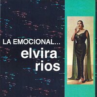Triste Camino - Elvira Ríos