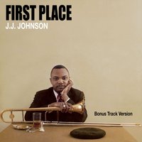 It's You or No One - J.J. Johnson & Wynton Kelly & Sabu Martinez & Charles Mingus & Kenny Clark