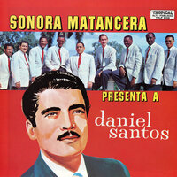 Amnistía - Daniel Santos & La Sonora Matancera