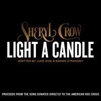 Light A Candle - Sheryl Crow
