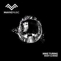 Body & Mind - Mike Turing