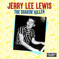 It'll Be Me - Jerry Lee Lewis