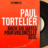 Suite No. 1 in G Major, BWV 1007: Gigue - Paul Tortelier & Johann Sebastian Bach