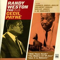 You Go to My Head - Randy Weston Trio & Cecil Payne