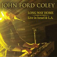 Long Way Home - John Ford Coley