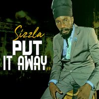 Put It Away - Sizzla Kalonji