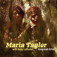 Song Beneath the Song - Maria Taylor & Andy LeMaster