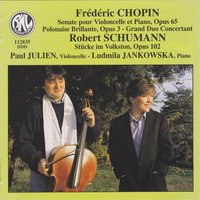 5 Stücke im Volkston, Op. 102: No. 4, Nicht zu rasch - Paul Julien & Ludmila Jankowska & Роберт Шуман