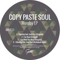 Monday - Copy Paste Soul & Jody Barr & Audiojack