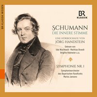 Symphony No. 1 in B-Flat Major, Op. 38 "Spring": I. Andante un poco maestoso - Allegro molto vivace - Sinfonieorchester des Bayerischen Rundfunks & Mariss Jansons & Роберт Шуман