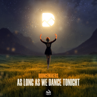As Long As We Dance Tonight - BounceMakers