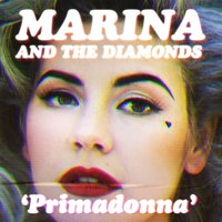 Primadonna - MARINA & Kat Krazy