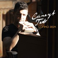 Aşkım - Cüneyt Tek