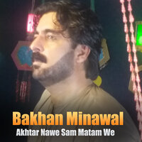 Sok Che Mayan Pa Wada Kare Bande Wena - Bakhan Minawal