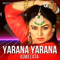 Yarana Yarana - Asma Lata