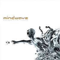 Life in Overdrive - Mindwave