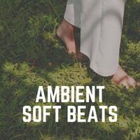 Relaxation Music - Ambient 11