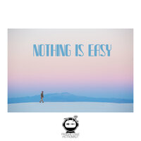 Nothing Is Easy - Giorgia Angiuli