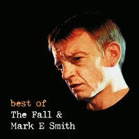 Hit the North - The Fall & Mark E Smith